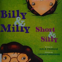 Billy and Milly, short and silly!