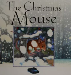 THE CHRISTMAS MOUSE
