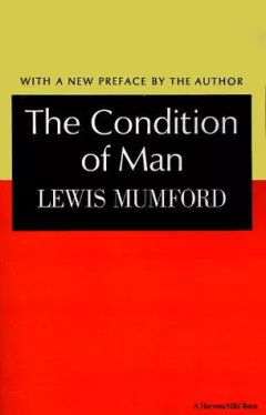 The condition of man.