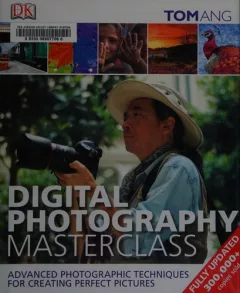 Digital Photography Masterclass