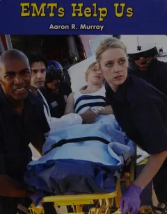 EMTs help us