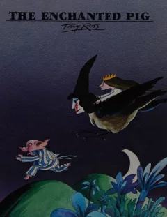 The enchanted pig