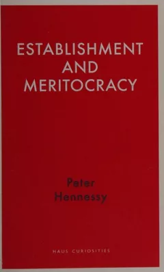 Establishment and Meritocracy