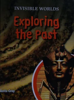 Exploring the past