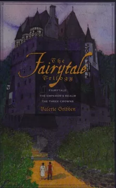 The fairytale trilogy
