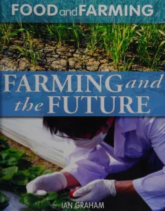 Farming and the future