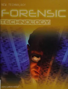Forensic technology