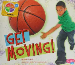 Get moving!