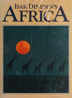 Isak Dinesen's Africa
