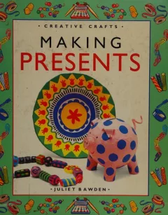 Making presents