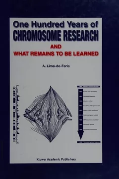 One hundred years of chromosome research and what remains to be learned