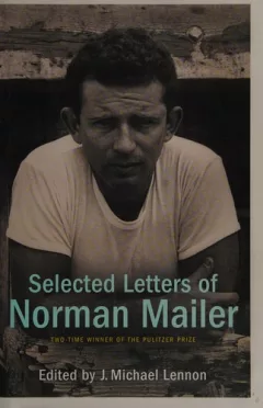 The selected letters of Norman Mailer