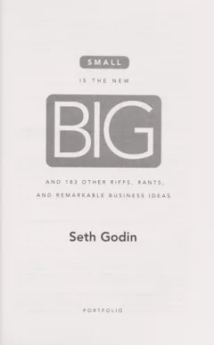Small is the new big
