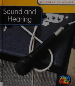 Sound and hearing