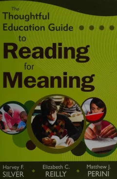 The thoughtful education guide to reading for meaning