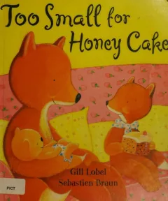 Too small for honey cakes