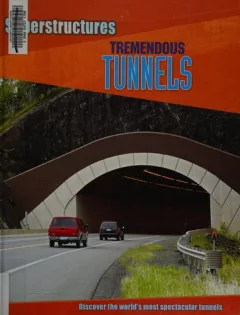 Tremendous tunnels