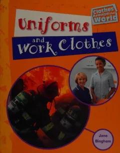 Uniforms and work clothes