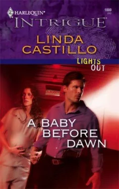 A Baby Before Dawn (Harlequin Intrigue Series)
