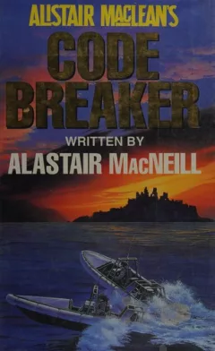 Alistair MacLean's Code breaker.