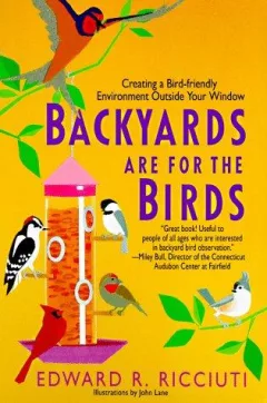 Backyards are for the birds
