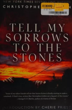 Tell my sorrows to the stones