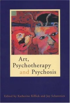 Art, psychotherapy, and psychosis