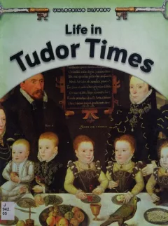 Life in Tudor times