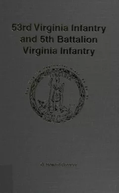 53rd Virginia Infantry and 5th Battalion Virginia Infantry