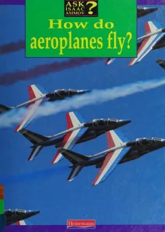 How Do Aeroplanes Fly?