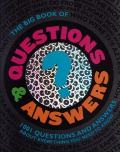 The big book of questions & answers