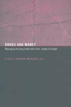 Drugs and money
