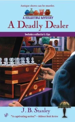 A Deadly Dealer (A Collectible Mystery)