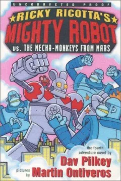 Ricky Ricotta's mighty robot vs. the mecha-monkeys from Mars