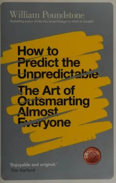 How to predict the unpredictable
