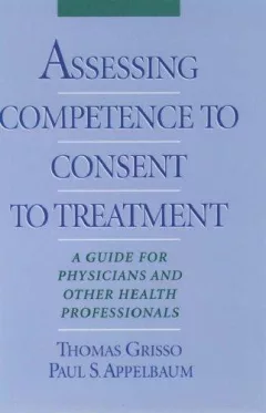 Assessing competence to consent to treatment