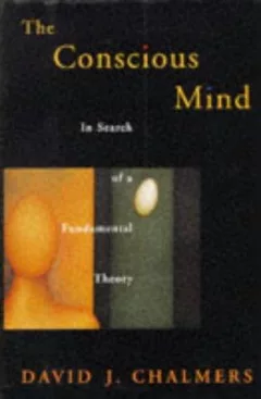 The Conscious Mind