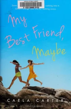 My best friend, maybe