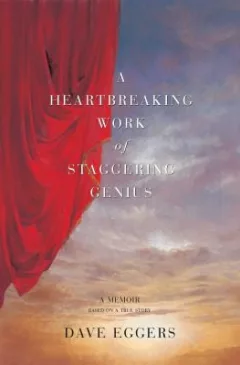 Heartbreaking Work of Staggering Genius
