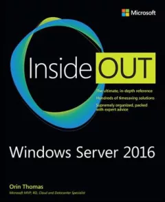 Windows Server 2016 Inside Out (includes Current Book Service)