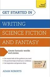 Get started in writing science fiction and fantasy