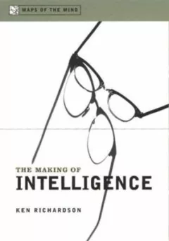 The making of intelligence