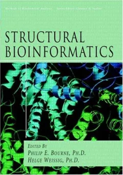 Structural Bioinformatics (Methods of Biochemical Analysis, V. 44)