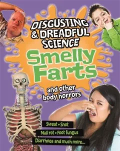 Disgusting and Dreadful Science