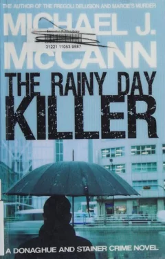 The rainy day killer