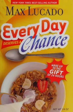 Every day deserves a chance