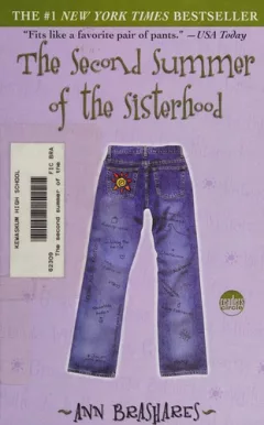 The Second Summer of the Sisterhood (Sisterhood of the Traveling Pants Series, Book 2)