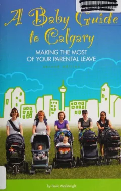 A baby guide to Calgary