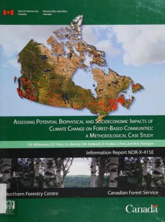 Assessing potential biophysical and socioeconomic impacts of climate change on forest-based communities