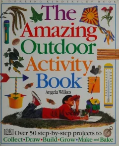 The amazing outdoor activity book